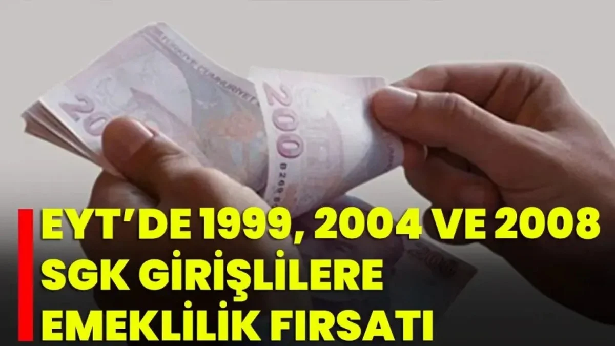 1999–2008 Arası Sigorta Girişi Olanlara Emeklilikte Yeni Formül: Kademeli Model Tartışılıyor - Ekonomi Haberleri